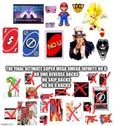 Final Ultimate Super Mega Omega Infinite No U Meme Template