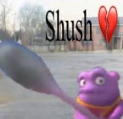 shush Meme Template