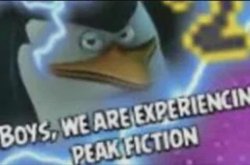 Peak fiction Meme Template