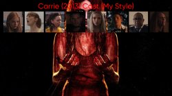 Carrie (2013) Cast (My Style) Meme Template