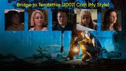 Bridge to Terabithia (2007) Cast (My Style) Meme Template