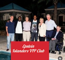 Epstein Islanders VIP club Meme Template