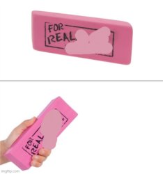 For Real Meme Template