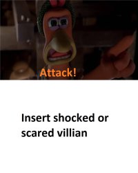 The Chickens are about to Attack Who Blank Meme Template