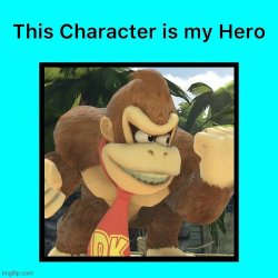 This Character is my Hero Meme Template