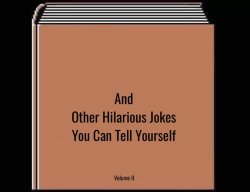And other hilarious jokes you can tell yourself Meme Template