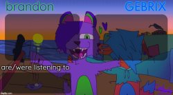 Brandon and gebrix shared temp Meme Template