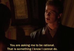 Anakin you are asking me to be rational Meme Template