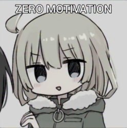ZERO MOTIVATION Meme Template