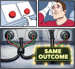 Choise same outcome Meme Template