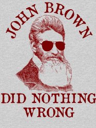 John Brown did nothing wrong Meme Template