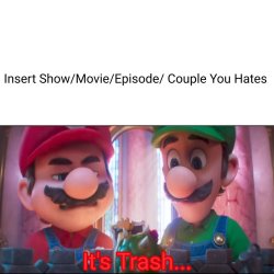 Mario said trash to what Meme Template