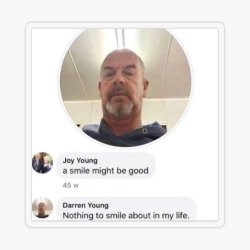 Nothing to smile about Meme Template