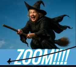 Hillary witch zoom on her broom Meme Template