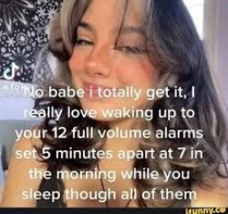 No babe I totally get it Meme Template