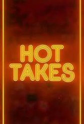 Hot Takes Meme Template