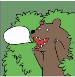 bear in bushes Meme Template