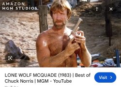 Chuck Norris as Lone Wolf McQuade reload Meme Template