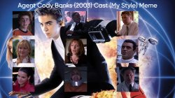 Agent Cody Banks (2003) Cast (My Style) Meme Template