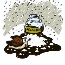 snail in molasses in a snow storm Meme Template