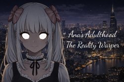Ana's Adulthood - The Reality Warper Meme Template