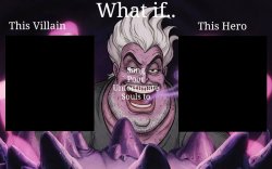 What if who sang poor unfortunate souls to who Meme Template