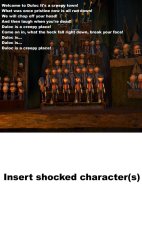 Who reacts to Duloc Is a Creepy Place? Meme Template