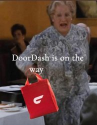 DoorDash Mrs. Doubtfire Meme Template