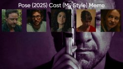 Pose (2025) Cast (My Style) Meme Template