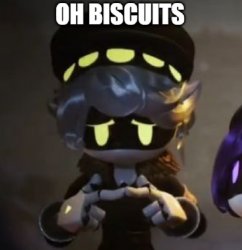 N oh biscuits Meme Template