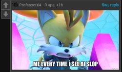ME EVERY TIME I SEE AI SLOP Meme Template