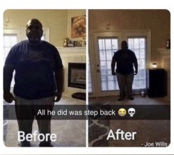 All he did was step back Meme Template