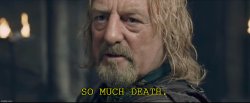So much Death Meme Template