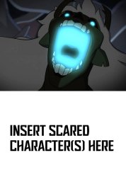 Who's scared of Monster Belos? Meme Template