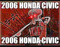 2006 Honda Civic Meme Template