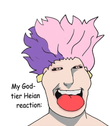 My God-Tier Heian Reaction Meme Template