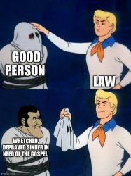 Law before gospel Meme Template