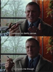 Doesn't compel me though Meme Template