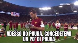 Totti - Paura Meme Template