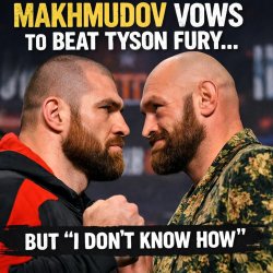 Boxing, Makhmudov vows to beat Tyson Fury, but 'I don't know how Meme Template