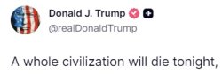 Whole civilization will die tonight Meme Template