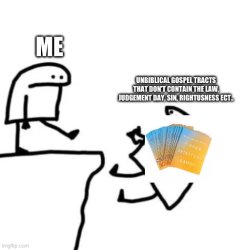 Kicking bad gospel tract off of cliff Meme Template
