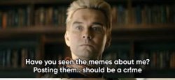 Homelander have you see the memes about me Meme Template