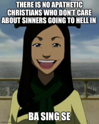 Yeah there are definitely no apathetic Christians in ba sing se Meme Template