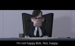 I'm not happy Bob Meme Template