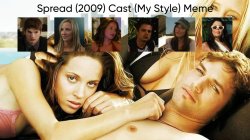 Spread (2009) Cast (My Style) Meme Template