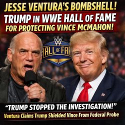 Jesse Ventura: Donald Trump Is In WWE Hall of Fame For Stopping Meme Template