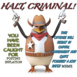 HALT CRIMINAL (inflation version) Meme Template