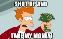 Take my money Meme Template