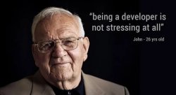 Being a developer is not stressing at all Meme Template